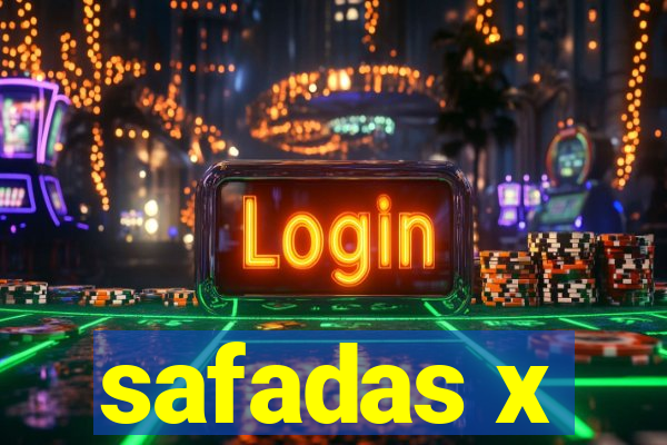 safadas x