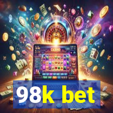 98k bet