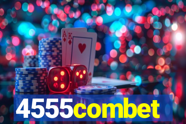 4555combet