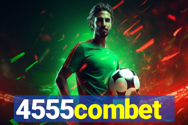 4555combet