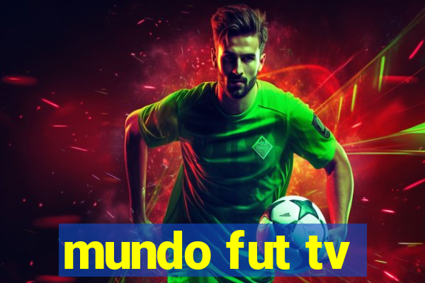 mundo fut tv