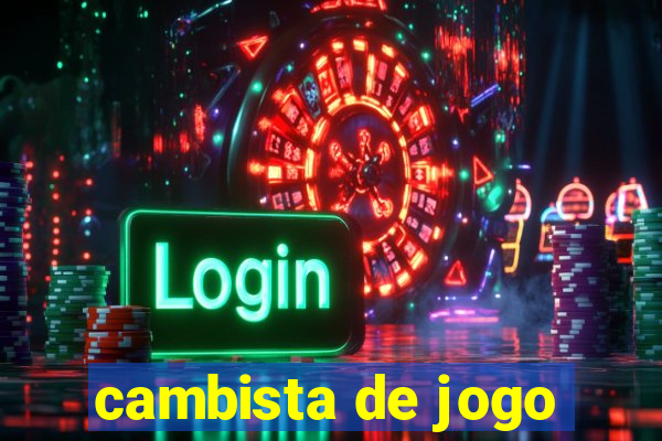 cambista de jogo