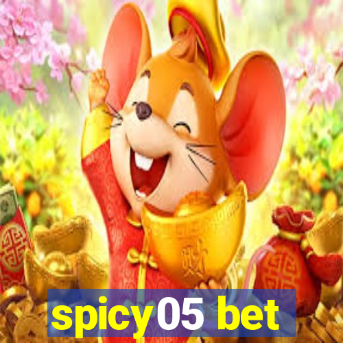 spicy05 bet