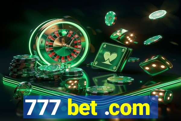 777 bet .com