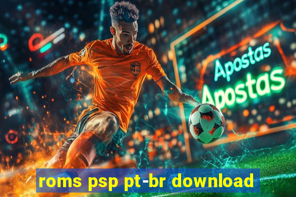 roms psp pt-br download