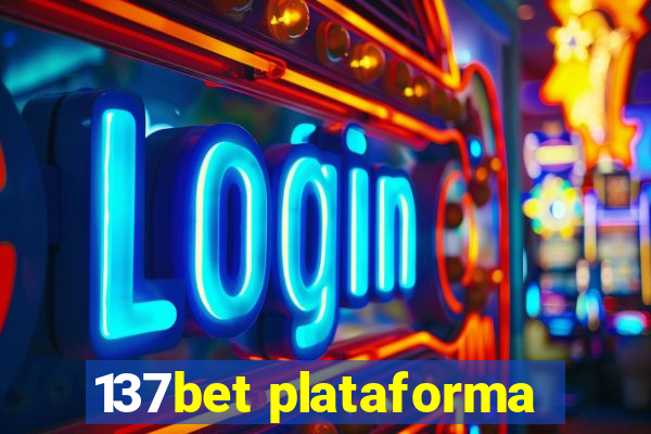 137bet plataforma