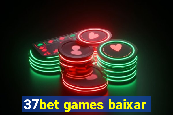 37bet games baixar