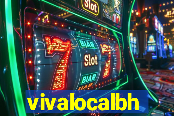 vivalocalbh