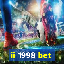 ii 1998 bet