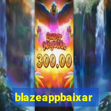 blazeappbaixar