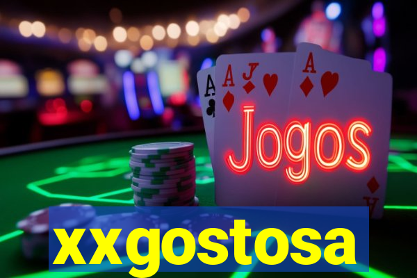 xxgostosa