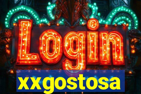 xxgostosa