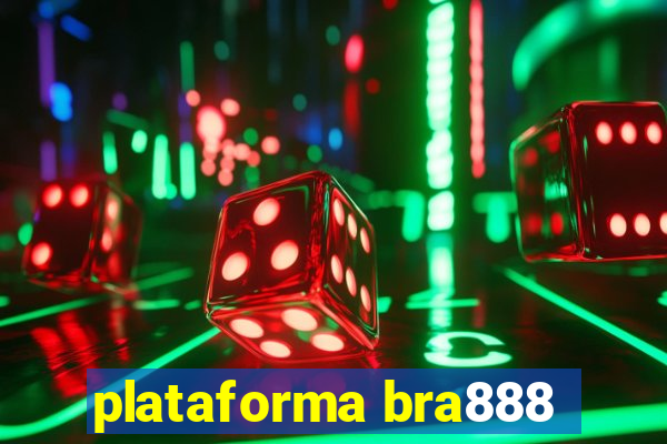 plataforma bra888