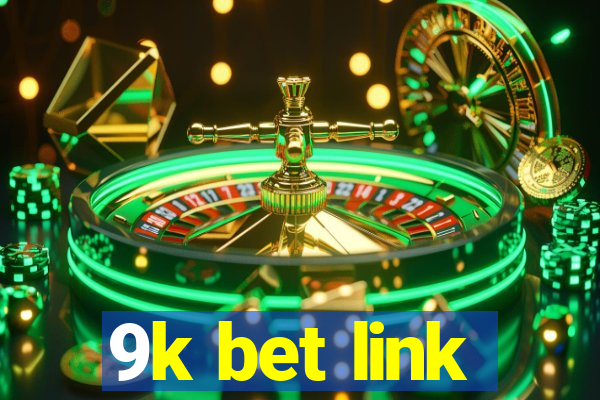 9k bet link