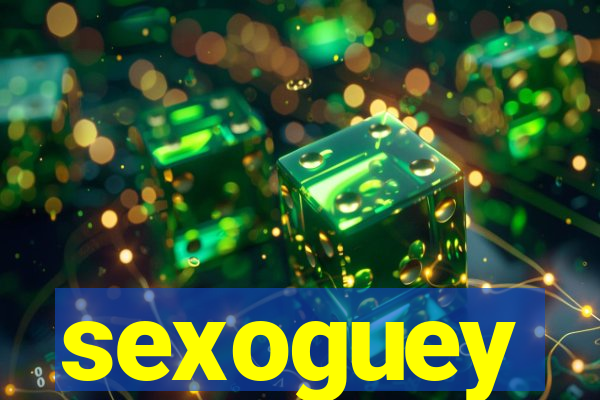 sexoguey