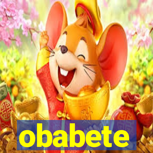 obabete