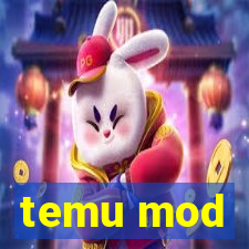 temu mod