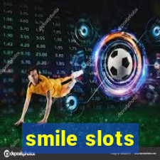 smile slots