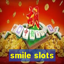 smile slots