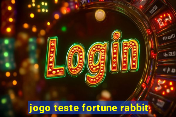 jogo teste fortune rabbit