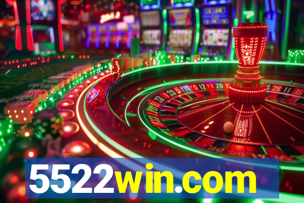 5522win.com