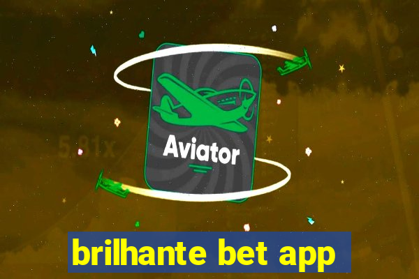 brilhante bet app