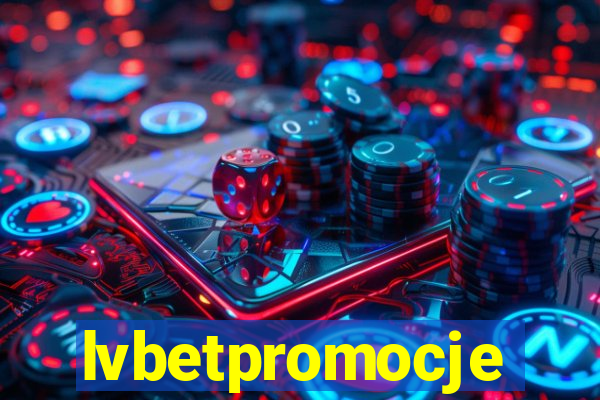 lvbetpromocje