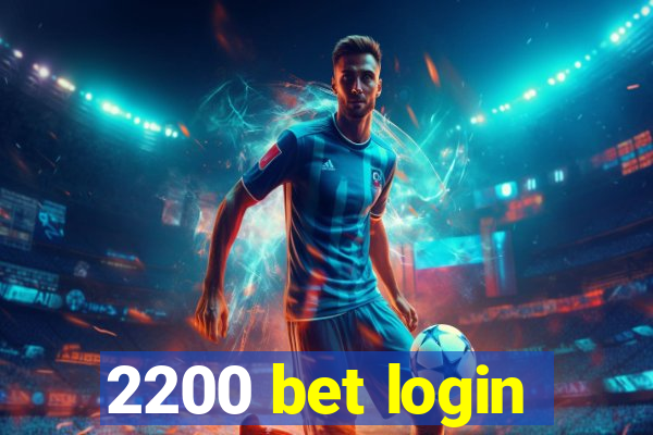 2200 bet login