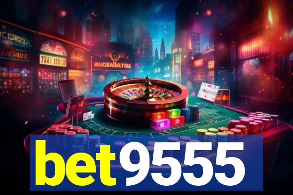 bet9555