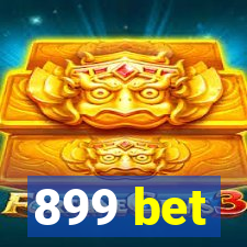 899 bet