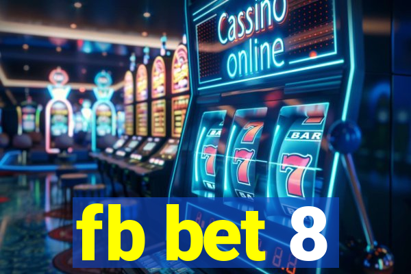 fb bet 8