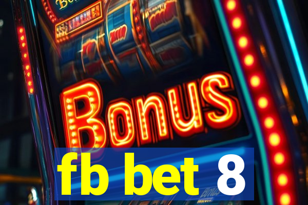 fb bet 8