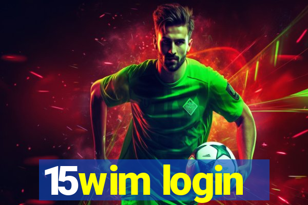 15wim login