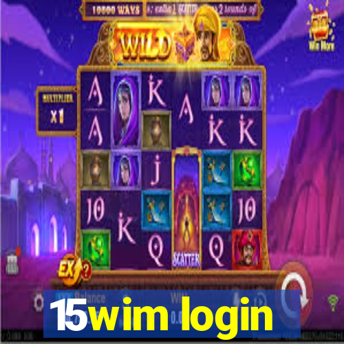 15wim login