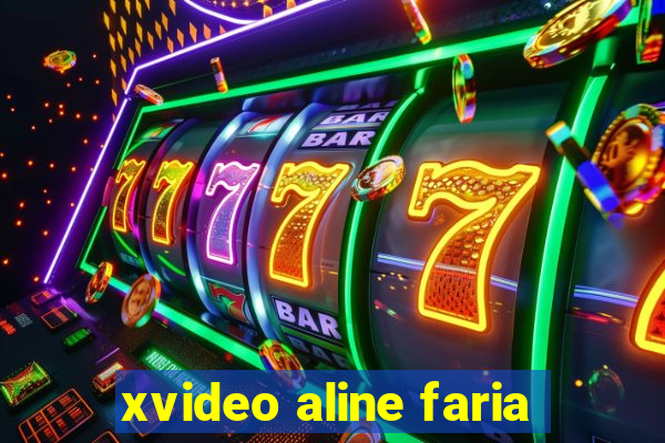 xvideo aline faria