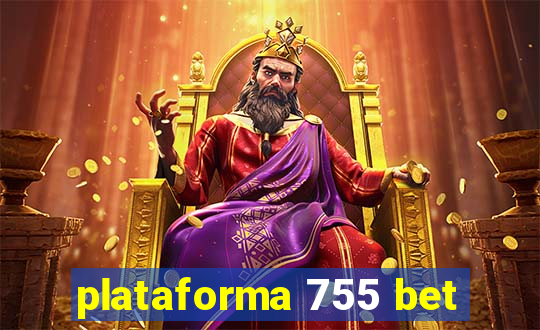 plataforma 755 bet