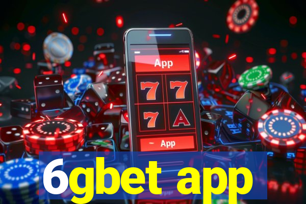 6gbet app