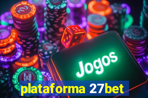 plataforma 27bet