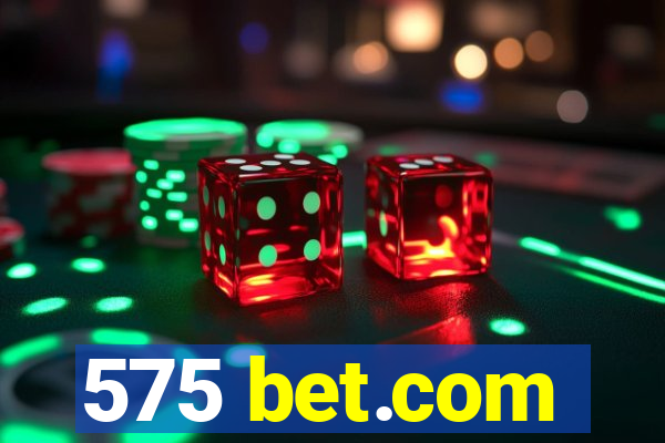 575 bet.com