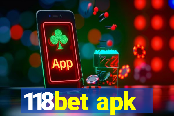 118bet apk