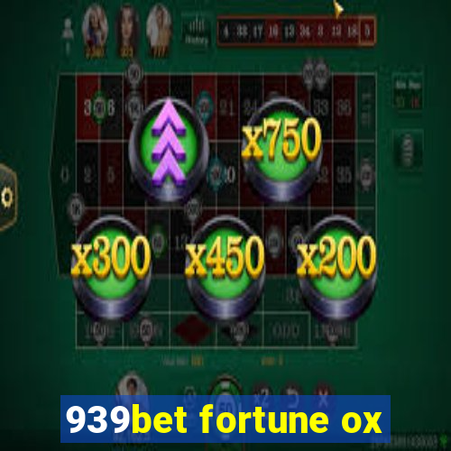 939bet fortune ox