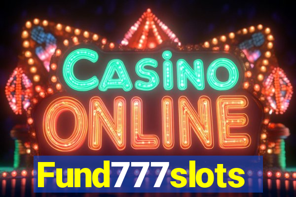 Fund777slots