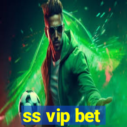 ss vip bet