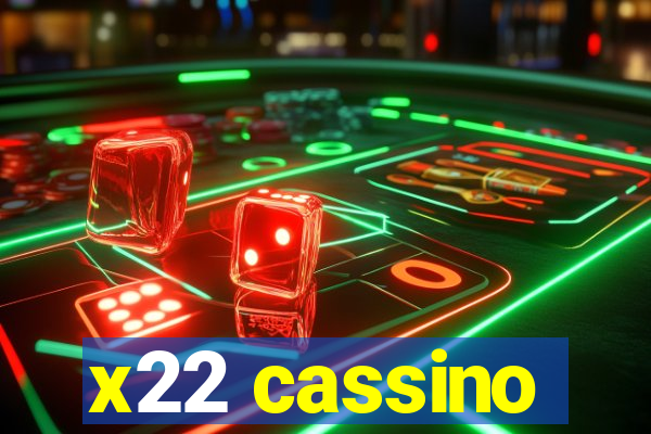 x22 cassino