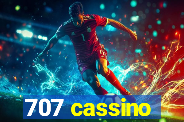 707 cassino