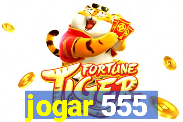 jogar 555