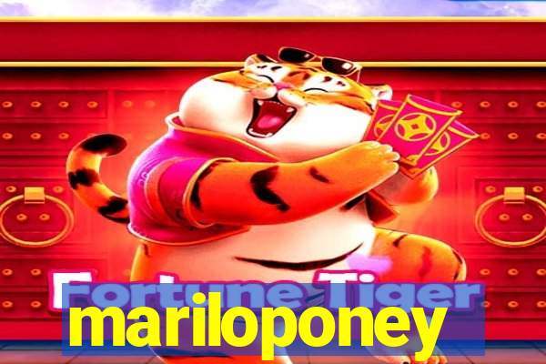 mariloponey