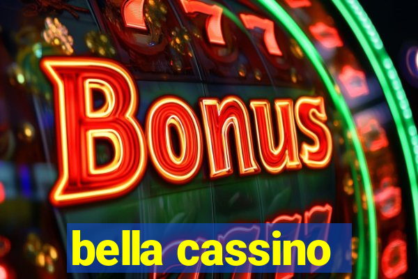 bella cassino