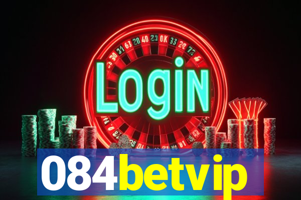 084betvip