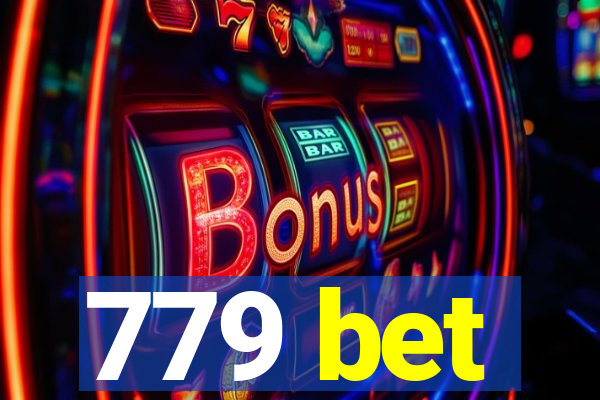 779 bet